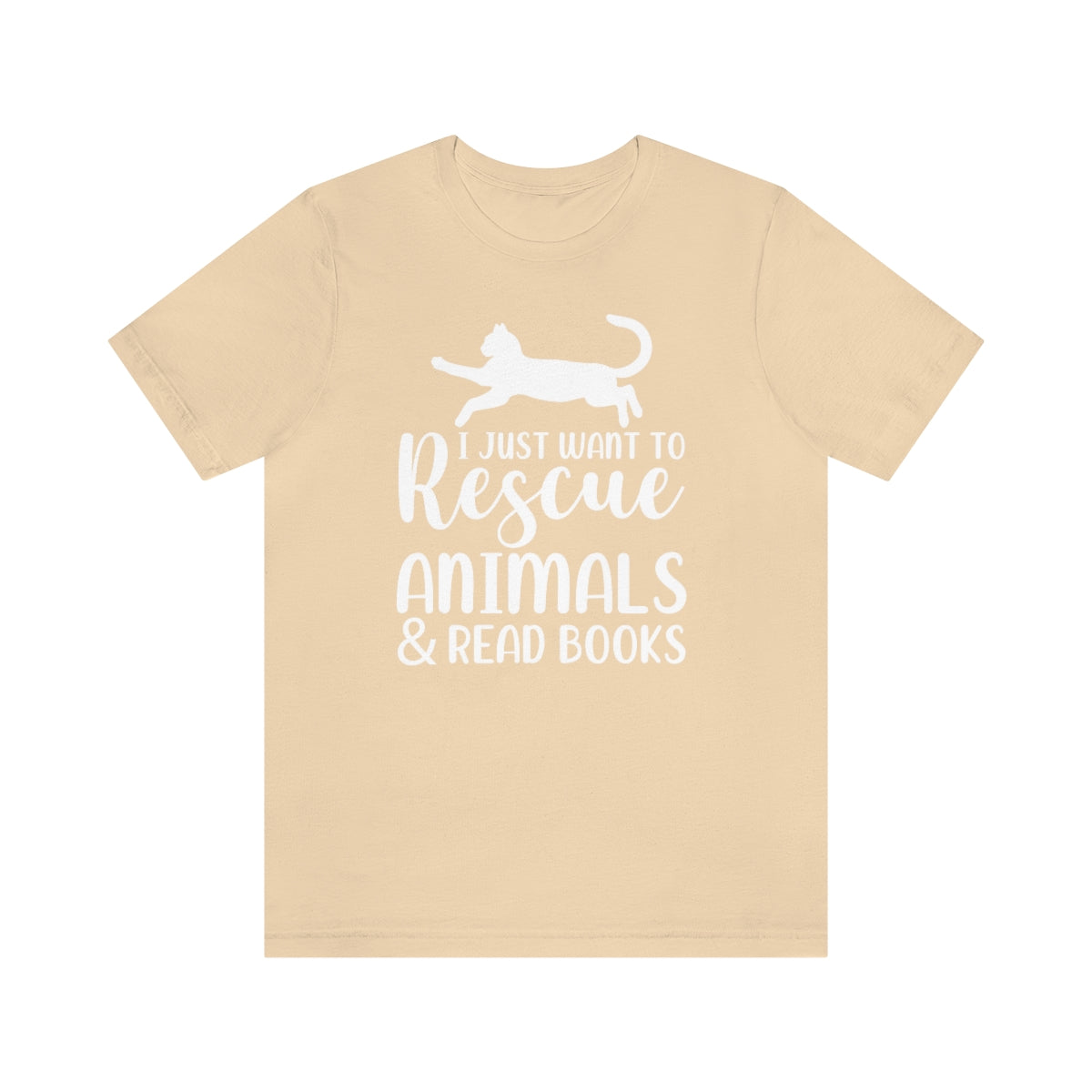I Just Want to Rescue Animals and Read Books Unisex Jersey Short Sleeve T-Shirt