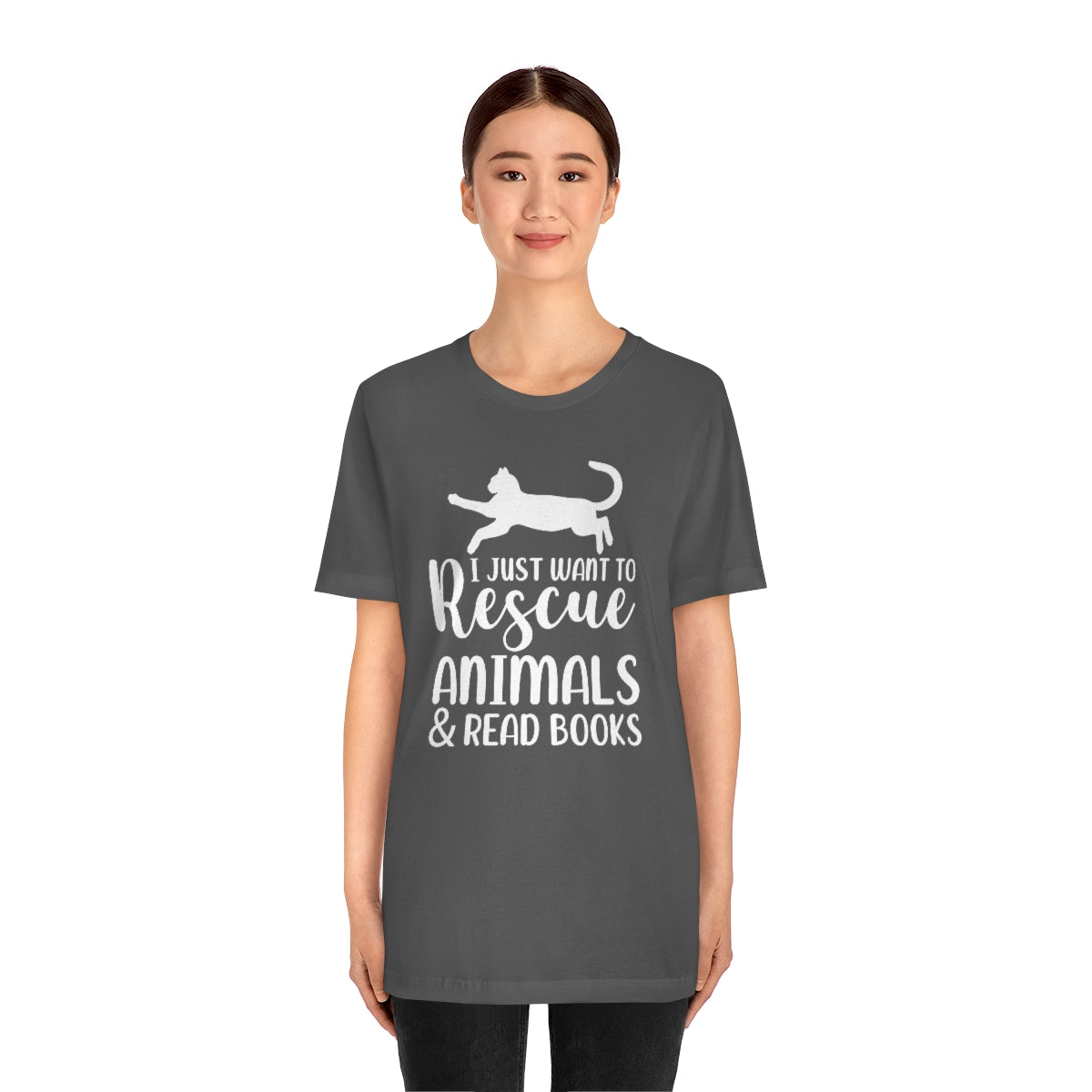 I Just Want to Rescue Animals and Read Books Unisex Jersey Short Sleeve T-Shirt