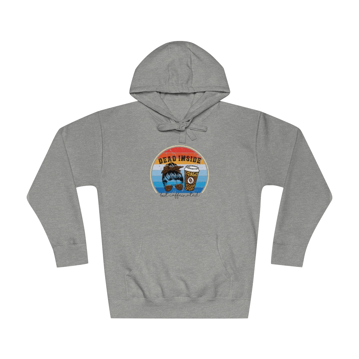 Dead Inside but Caffeinated Funny Premium Unisex Fleece Hoodie