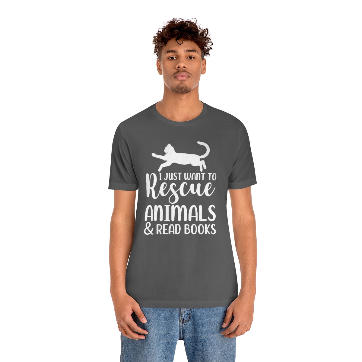 I Just Want to Rescue Animals and Read Books Unisex Jersey Short Sleeve T-Shirt