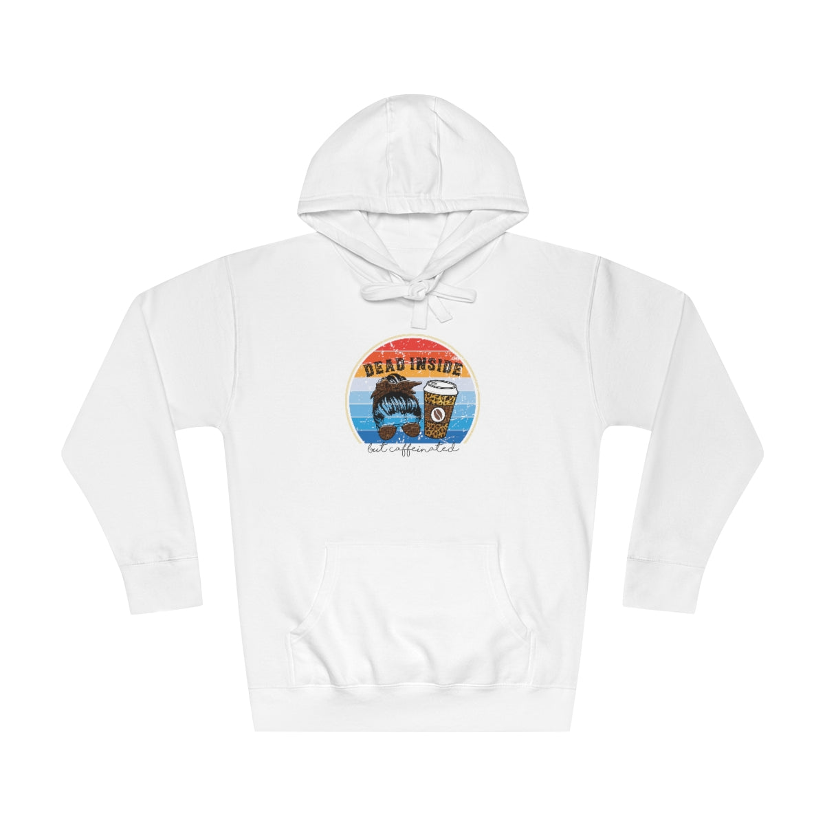 Dead Inside but Caffeinated Funny Premium Unisex Fleece Hoodie