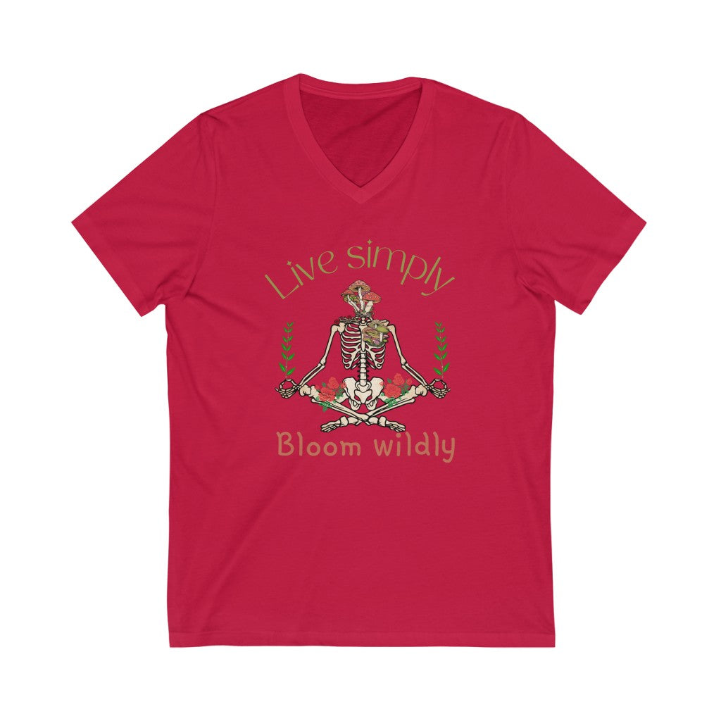 Live Simply Bloom Wildly Nature Lovers Skeleton Unisex Jersey Short Sleeve V-Neck T-Shirt