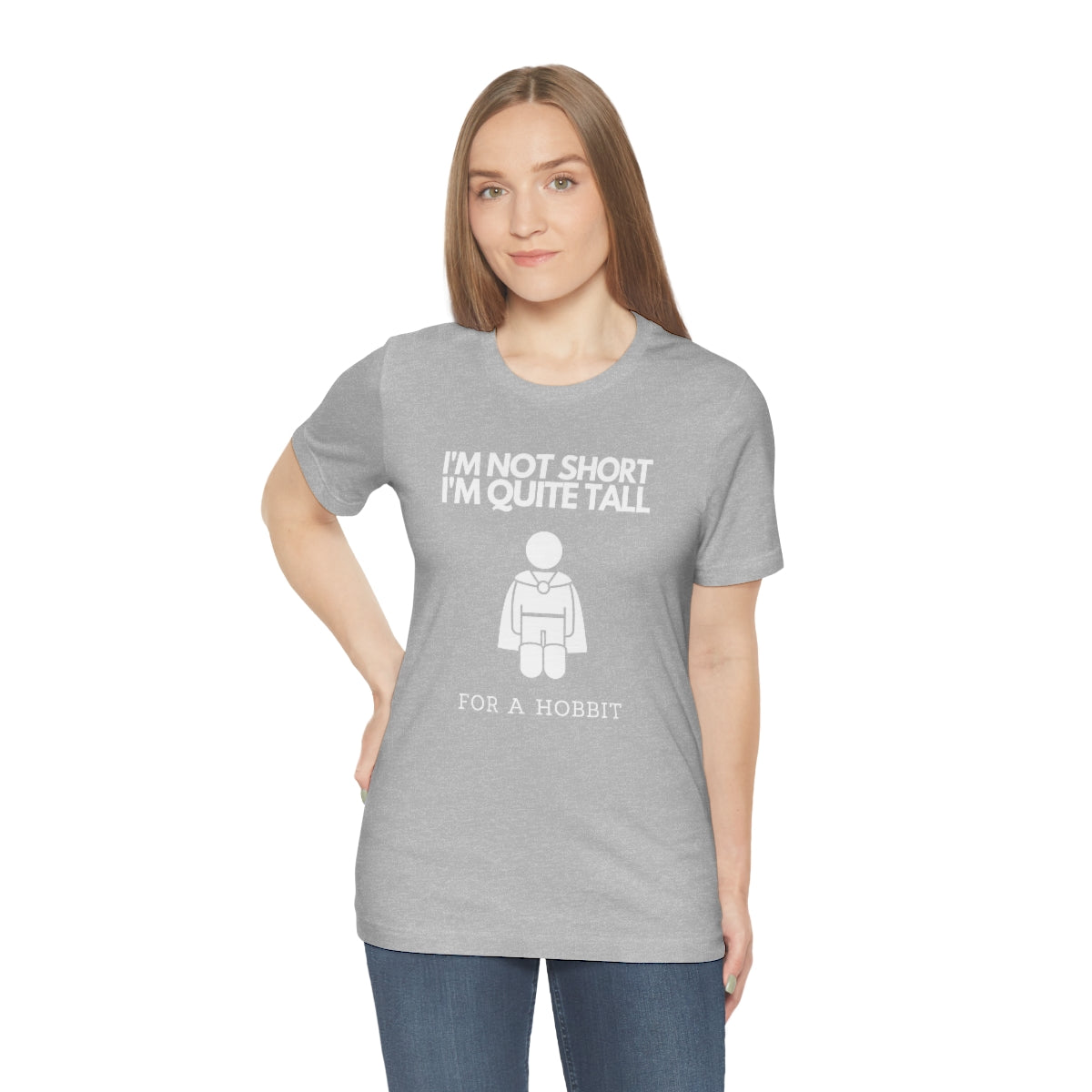 I'm Not Short I'm Quite Tall for a Hobbit Unisex Short Sleeve T-Shirt