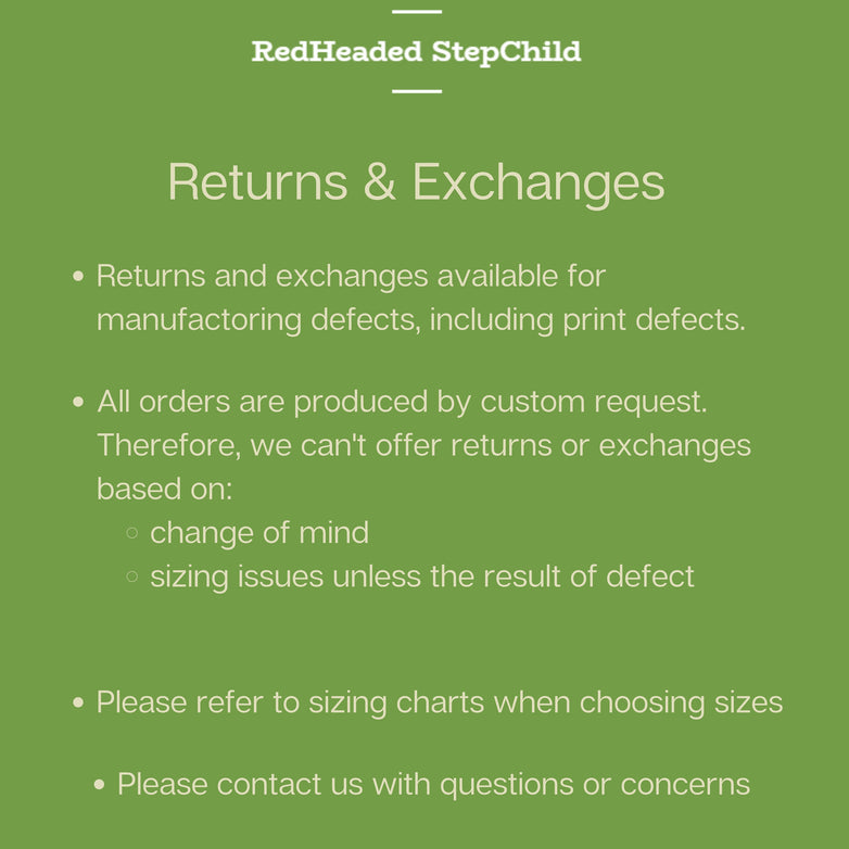 An infographic that states the returns and exchange policy. Returns are only accepted for manufacturing and print defects. No returns for change of mind or sizing issues. Please refer to size carts.