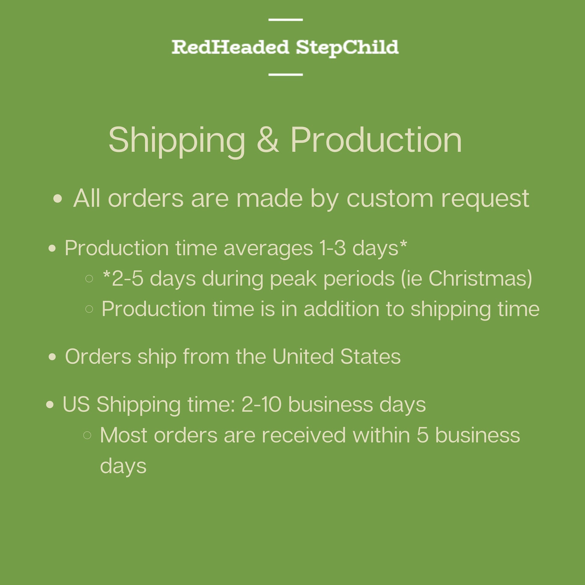 An infographic that states the shipping and production time. It states that all orders are made by custom request. Therefore production time averages 1-3 days, up to 5 days at Christmas time. Orders ship from the USA with delivery in about 2-10 days.