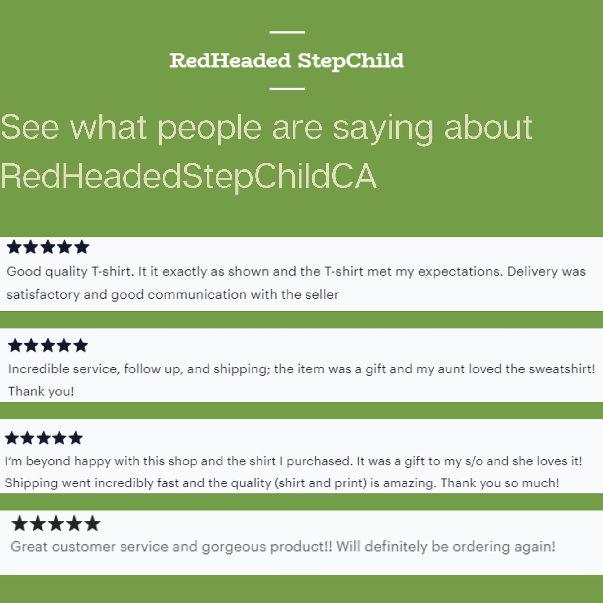 An infographic displaying a series of five star reviews with an emphasis on fast shipping. It has a green background and says red headed stepchild at the top.