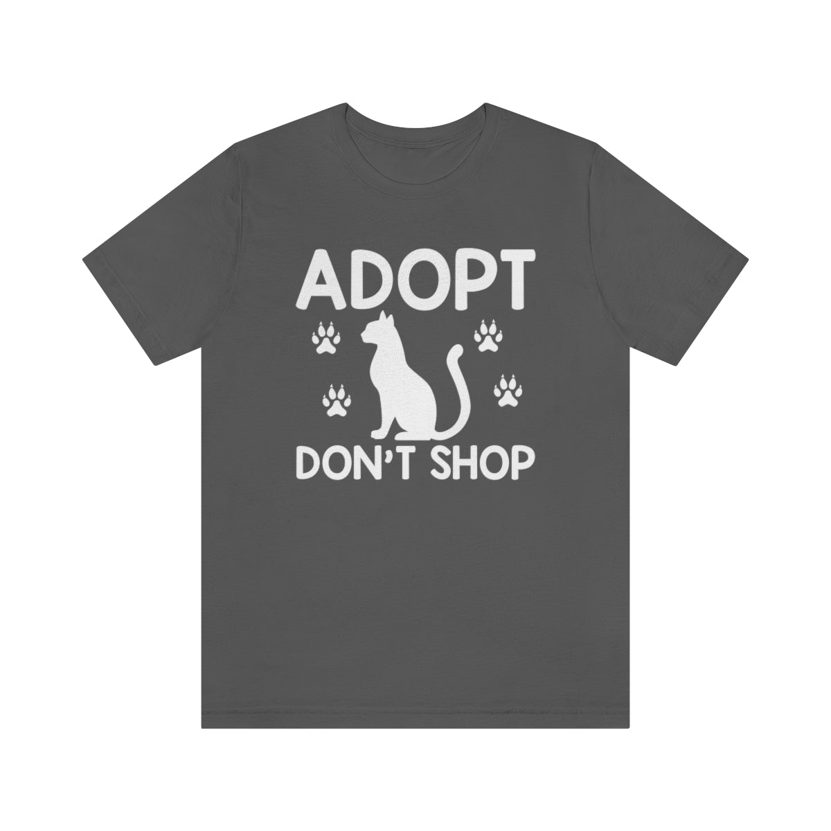 Adopt Don't Shop Unisex Jersey Short Sleeve T-Shirt