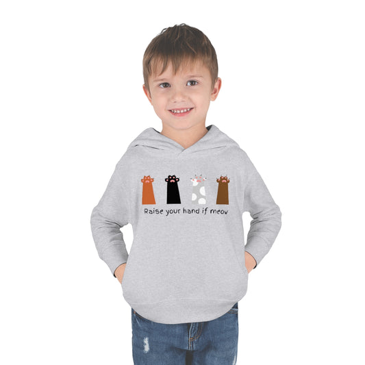 Raise Your Hand if Meow Cute Toddler Pullover Fleece Hoodie