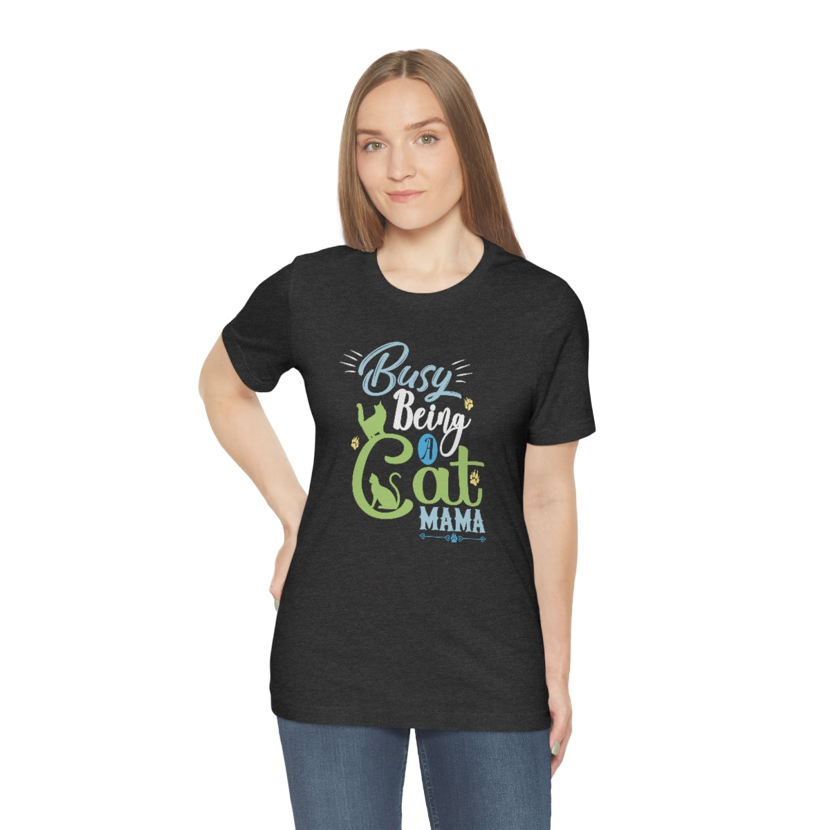 Busy Being a Cat Mama Unisex Jersey Short Sleeve T-Shirt