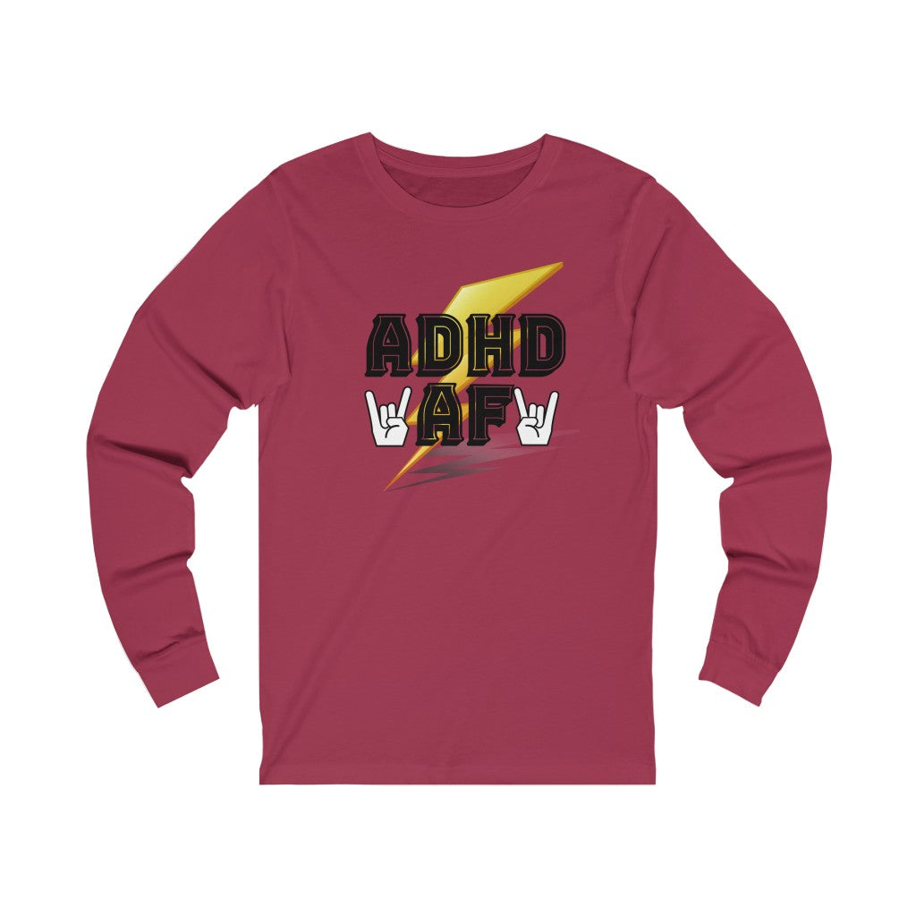 ADHD AF Funny Neurodiversity Awareness Unisex Jersey Long Sleeve T-Shirt