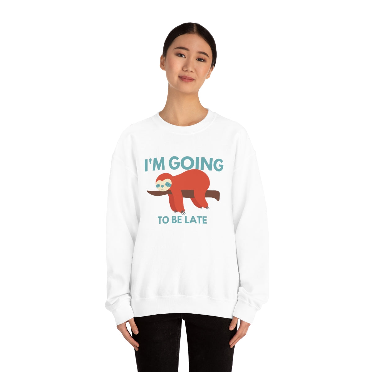 I'm Going to be Late Unisex Crew Sweatshirt