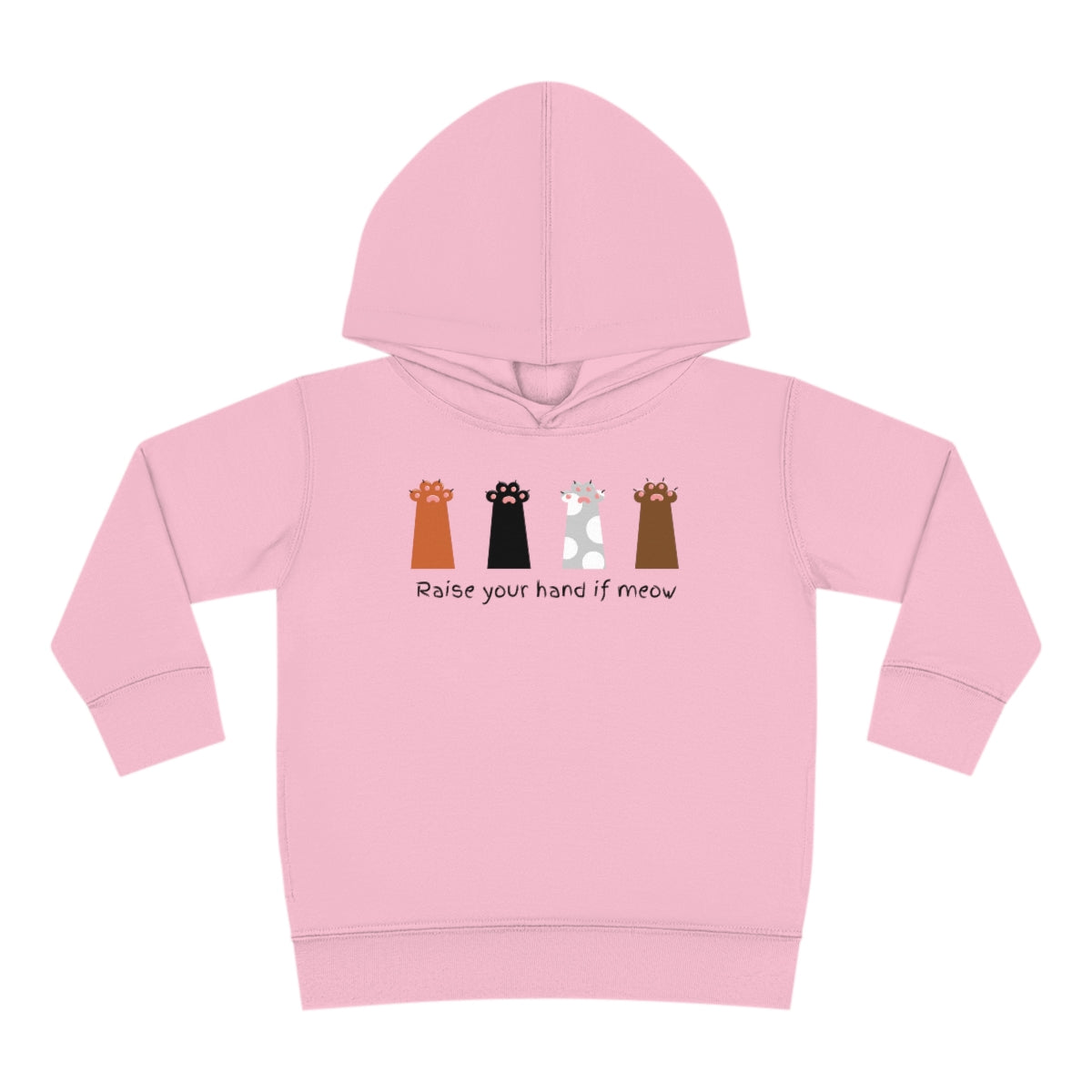 Raise Your Hand if Meow Cute Toddler Pullover Fleece Hoodie