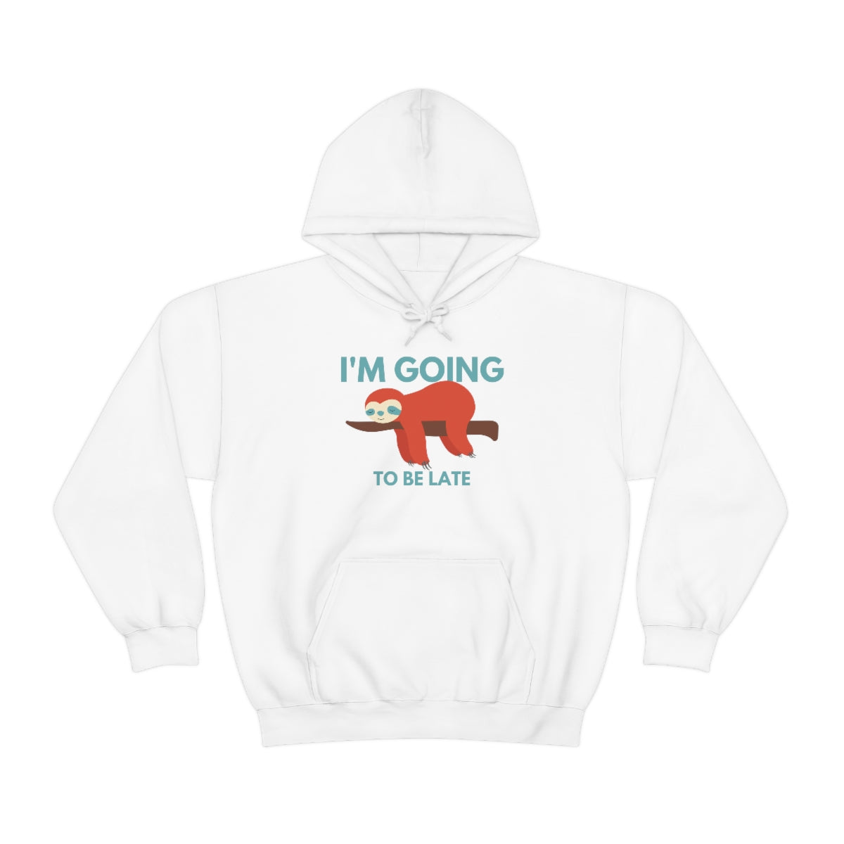 I'm Going to be Late Funny Unisex Heavy Blend™ Hoodie