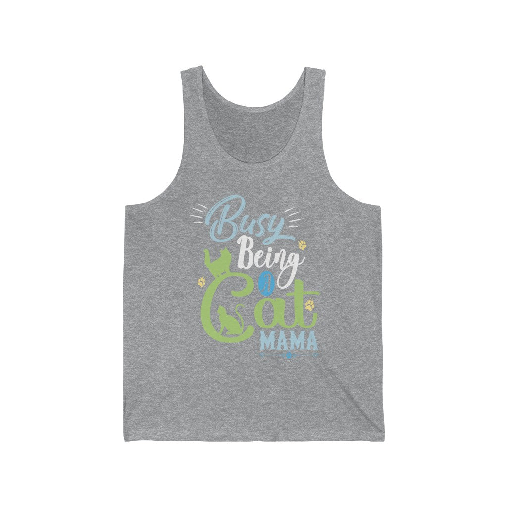 Busy Being a Cat Mama Unisex Jersey Tank Top