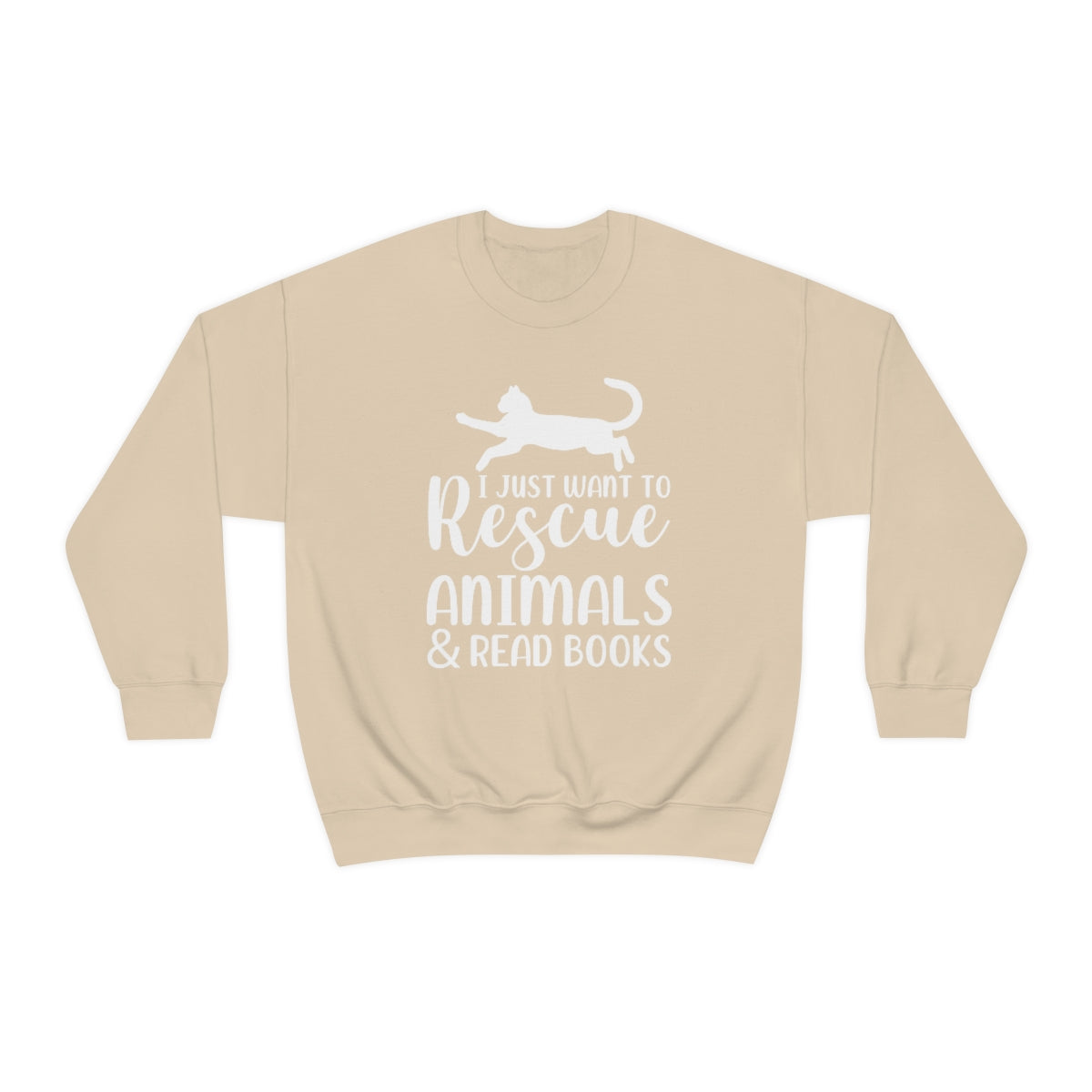 I Just Want to Rescue Animals and Read Books Unisex Crew Sweatshirt