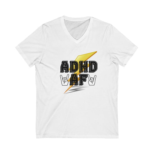 ADHD AF Funny Neurodiversity Awareness Unisex Jersey Short Sleeve V-Neck T-Shirt