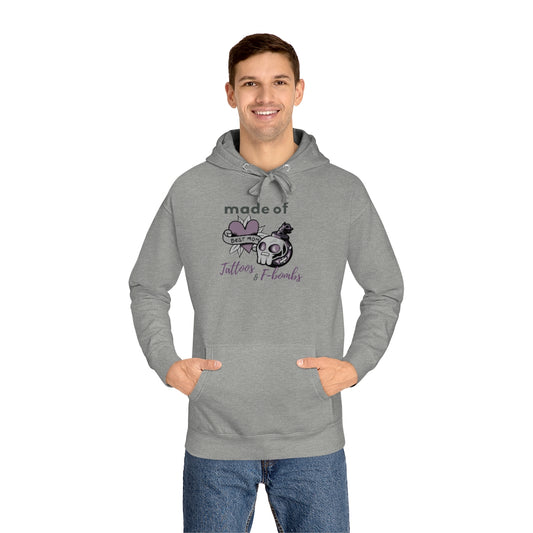 Made of Tattoos & F-Bombs Best Moms Mother's Day Gift Premium Unisex Fleece Hoodie