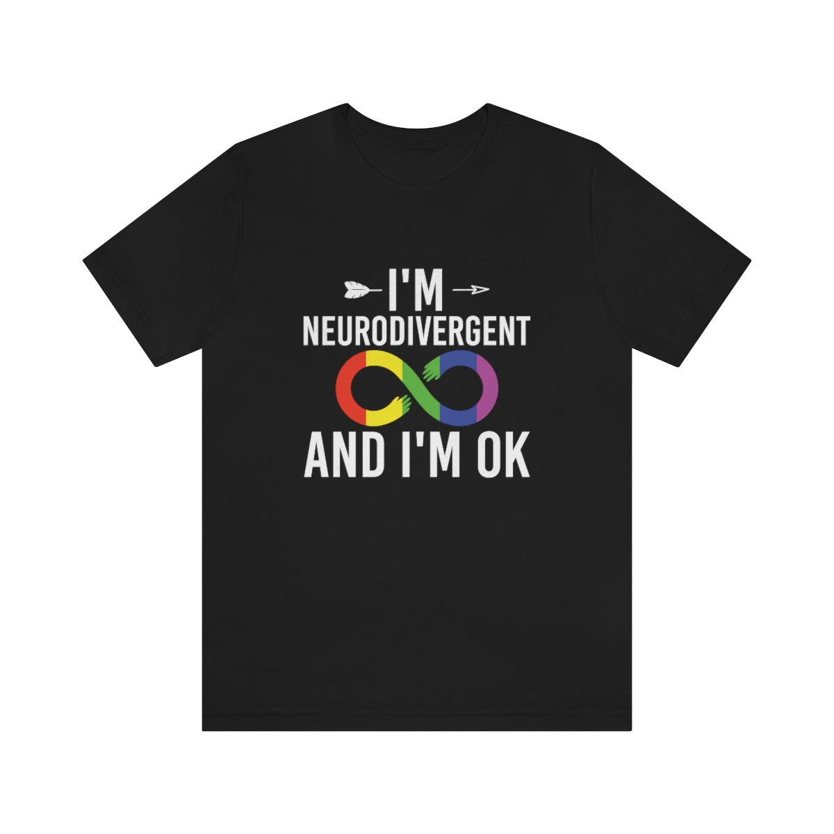 I'm Neurodivergent and I'm Ok Unisex Jersey Short Sleeve T-Shirt