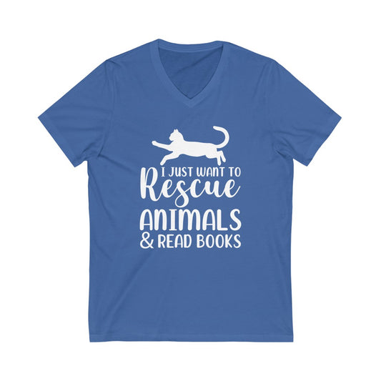 I Just Want to Rescue Animals and Read Books Unisex Jersey Short Sleeve V-Neck T-Shirt