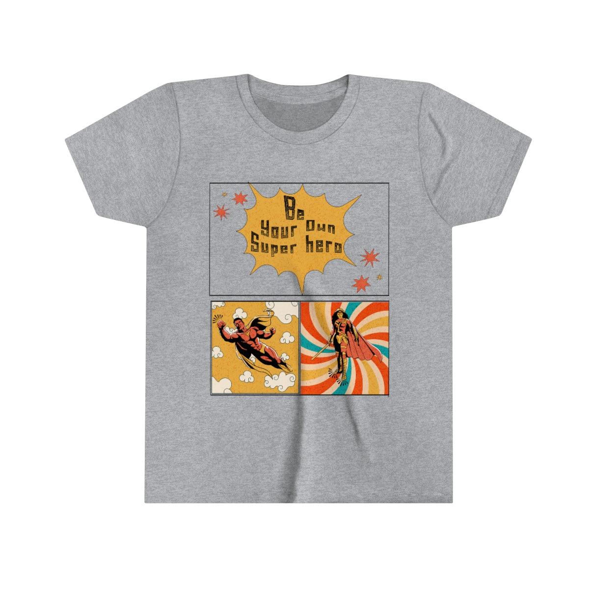 Be Your Own Super hero Youth Short Sleeve T-Shirt