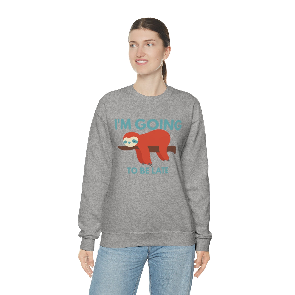 I'm Going to be Late Unisex Crew Sweatshirt