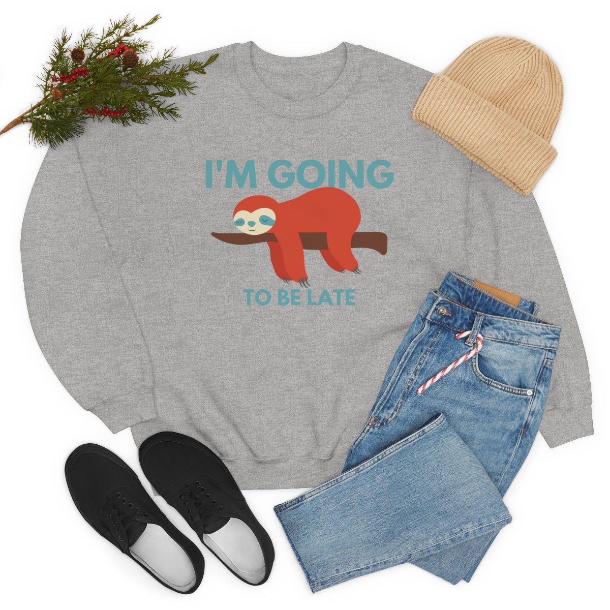 I'm Going to be Late Unisex Crew Sweatshirt