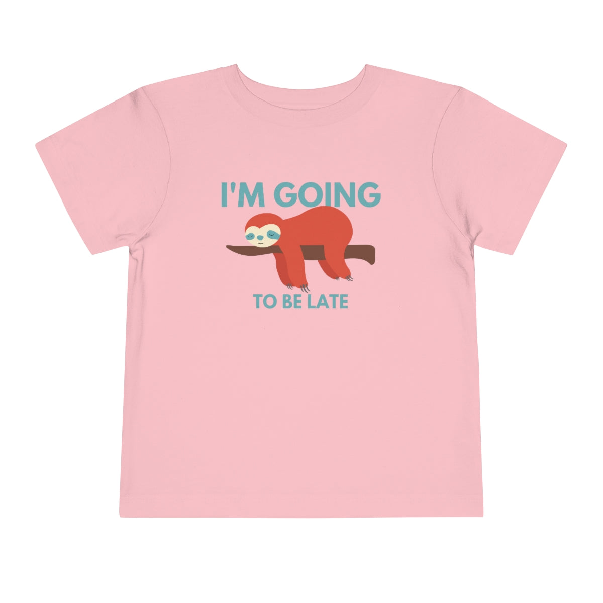 I'm Going to be Late Toddler Short Sleeve T-Shirt