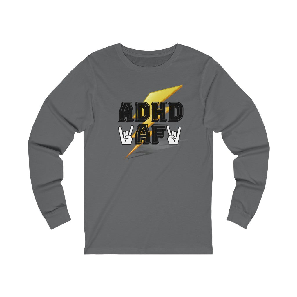 ADHD AF Funny Neurodiversity Awareness Unisex Jersey Long Sleeve T-Shirt