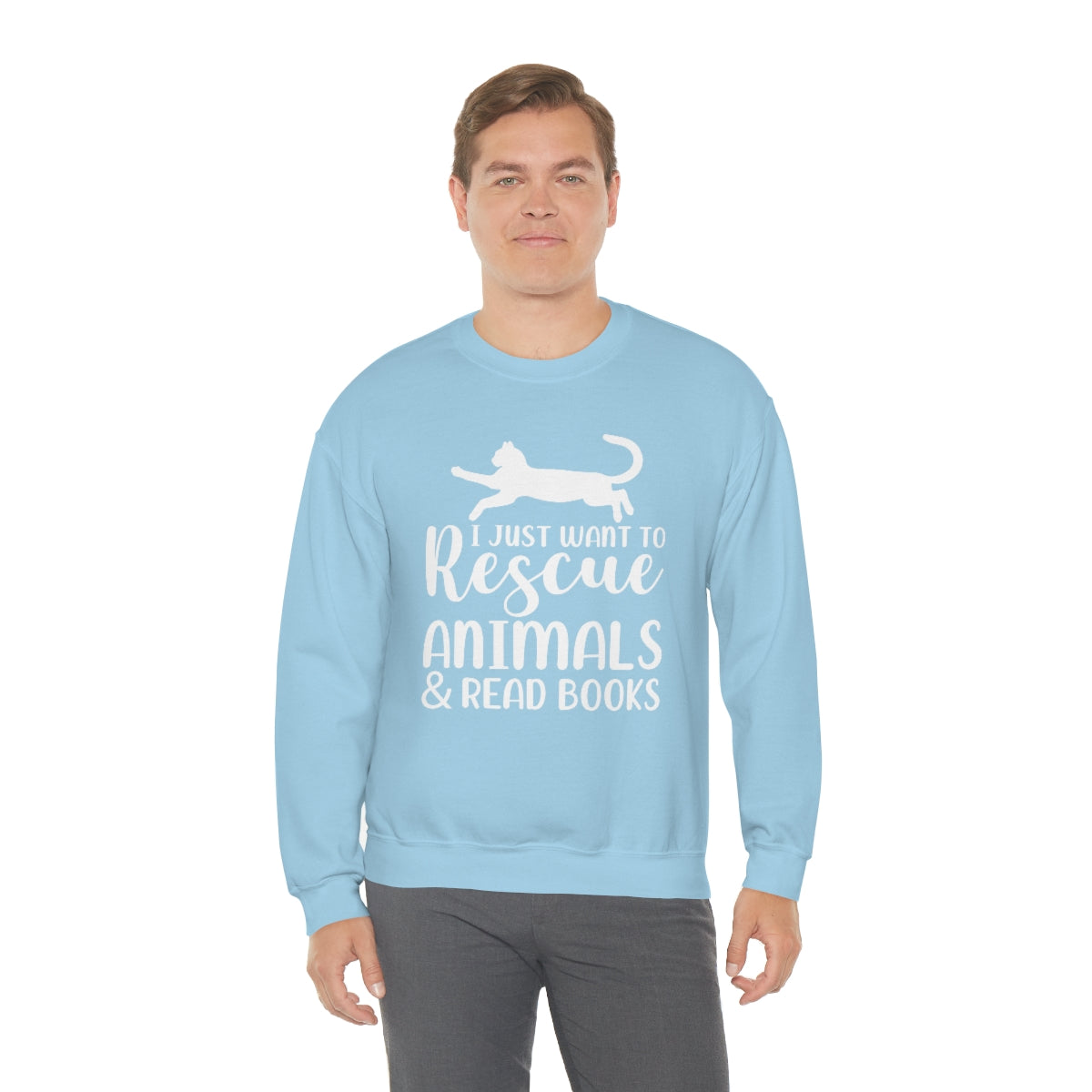 I Just Want to Rescue Animals and Read Books Unisex Crew Sweatshirt