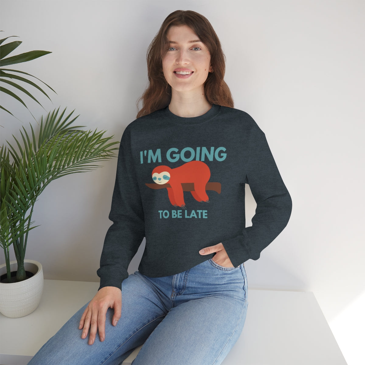 I'm Going to be Late Unisex Crew Sweatshirt