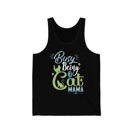 Busy Being a Cat Mama Unisex Jersey Tank Top