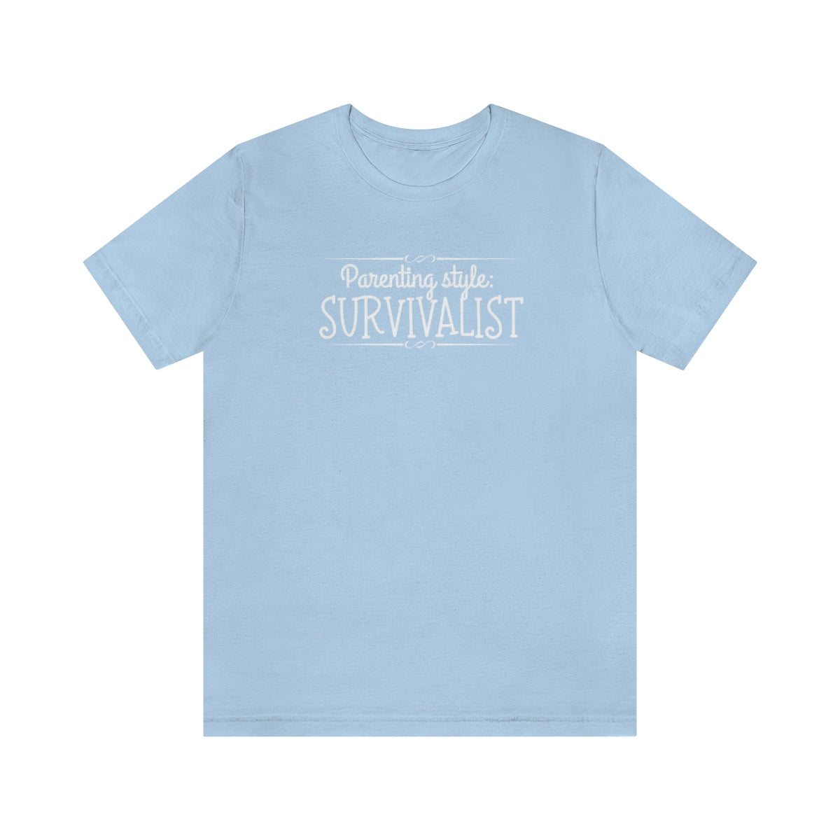 Parenting Style: Survivalist Funny Unisex Jersey Short Sleeve T-Shirt