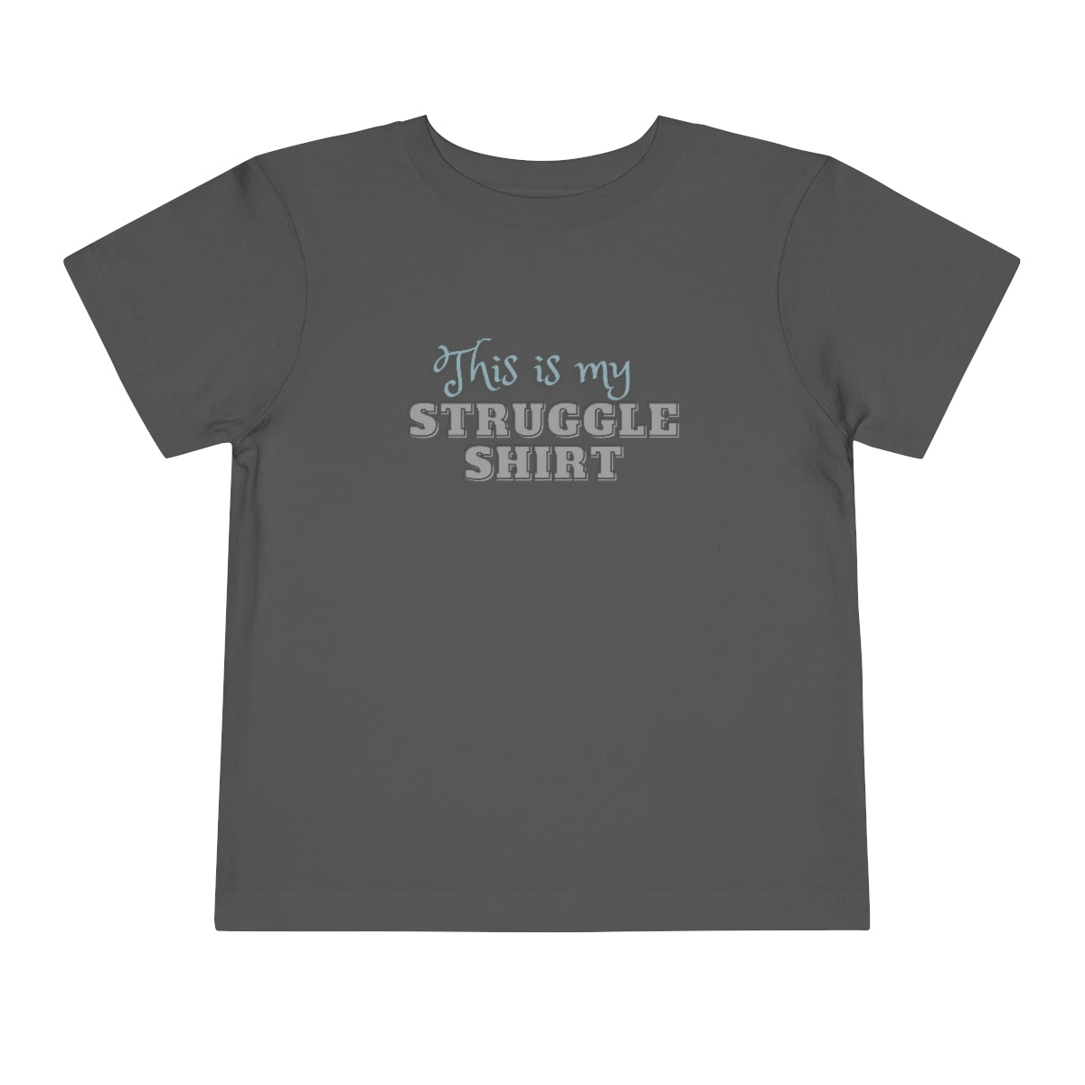 This is My Struggle Shirt Funny Toddler Short Sleeve T-Shirt