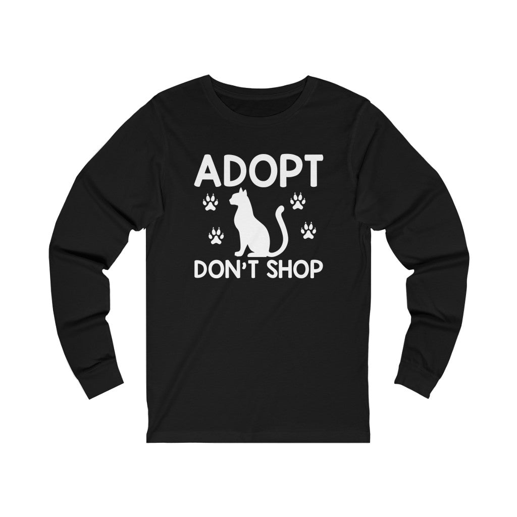 Adopt Don't Shop Animal Advocate Unisex Jersey Long Sleeve T-Shirt