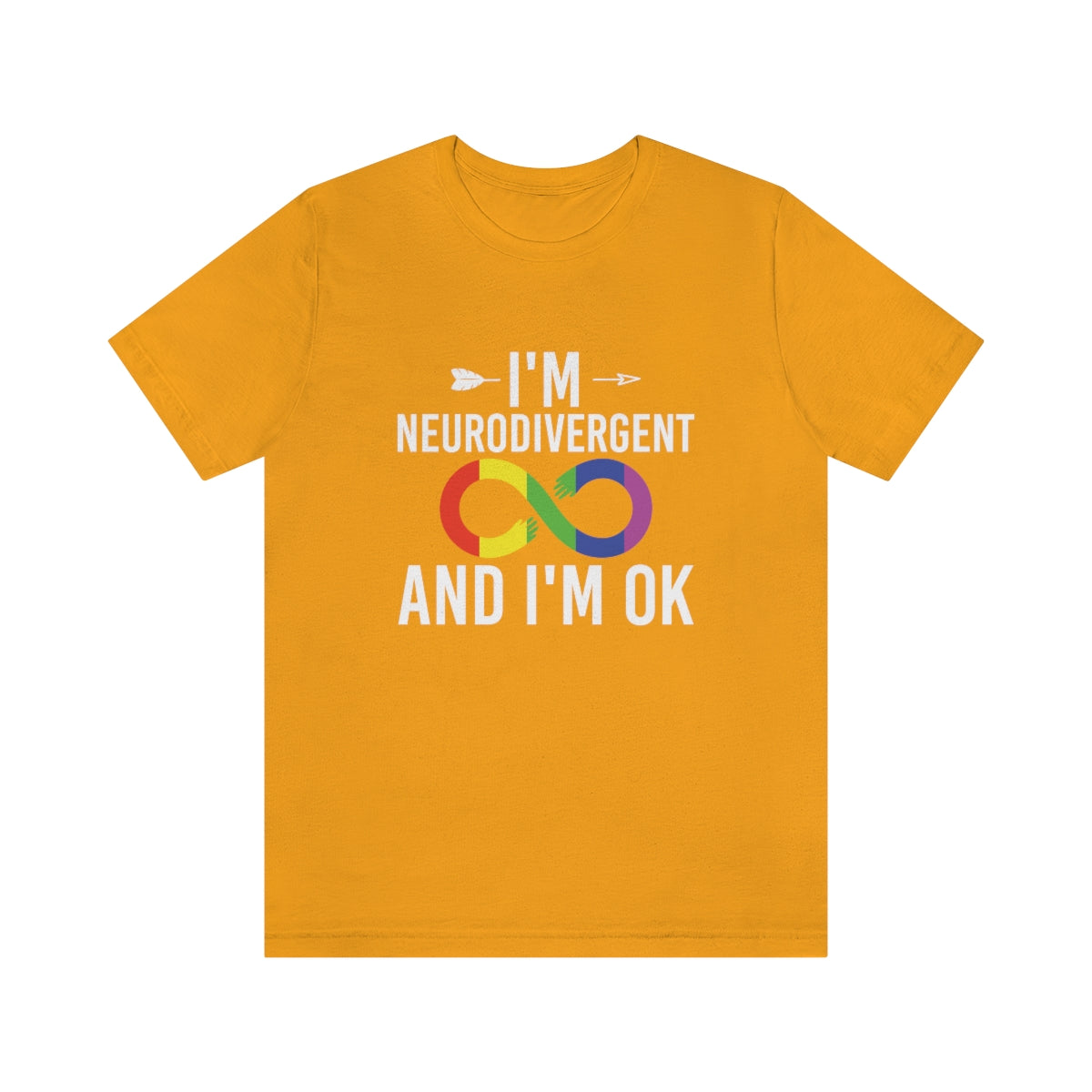 I'm Neurodivergent and I'm Ok Unisex Jersey Short Sleeve T-Shirt