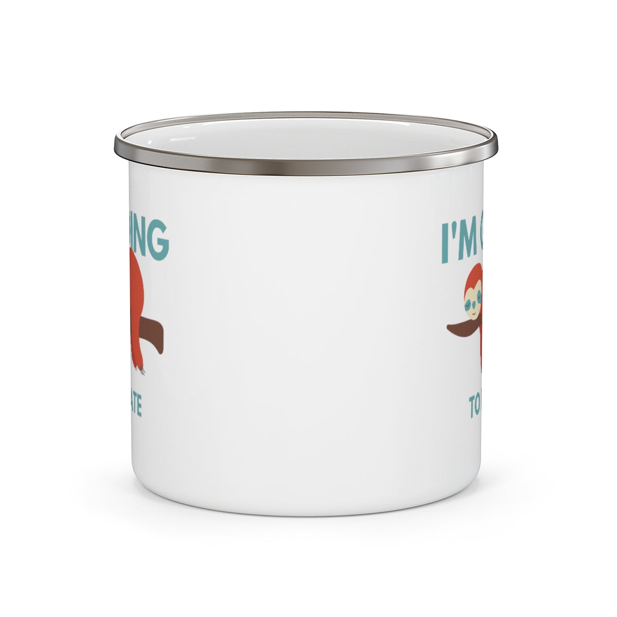 I'm Going to be Late Enamel Camping Mug