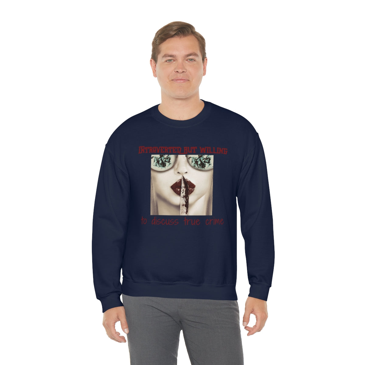 Introverted But Willing to Discuss True Crime Unisex Heavy Blend™ Crewneck Sweatshirt