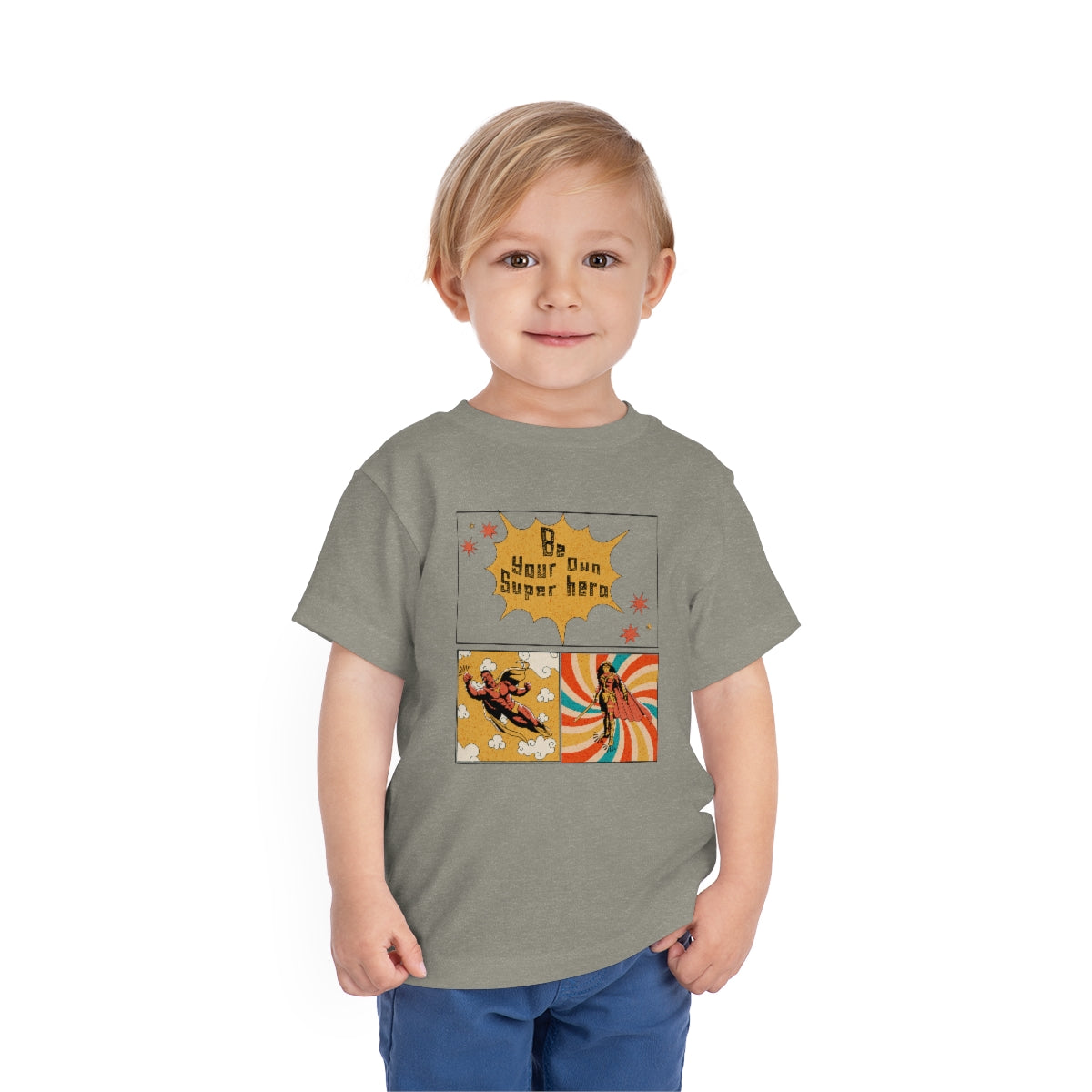 Be Your Own Super Hero Toddler Short Sleeve T-Shirt