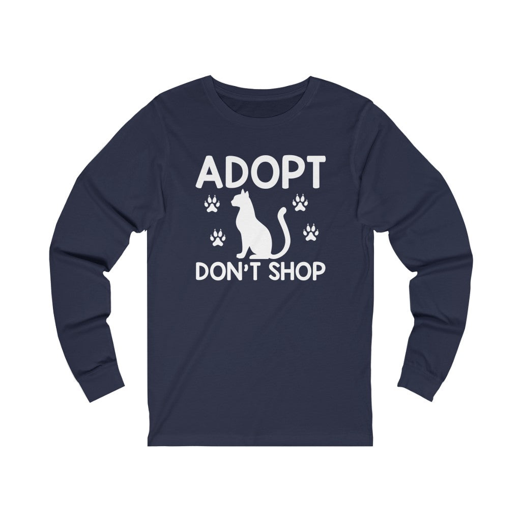 Adopt Don't Shop Animal Advocate Unisex Jersey Long Sleeve T-Shirt