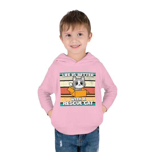 Life is Better With a Rescue Cat Toddler Pullover Fleece Hoodie