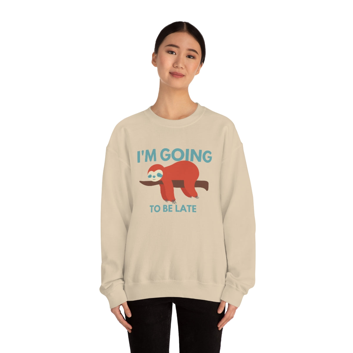 I'm Going to be Late Unisex Crew Sweatshirt