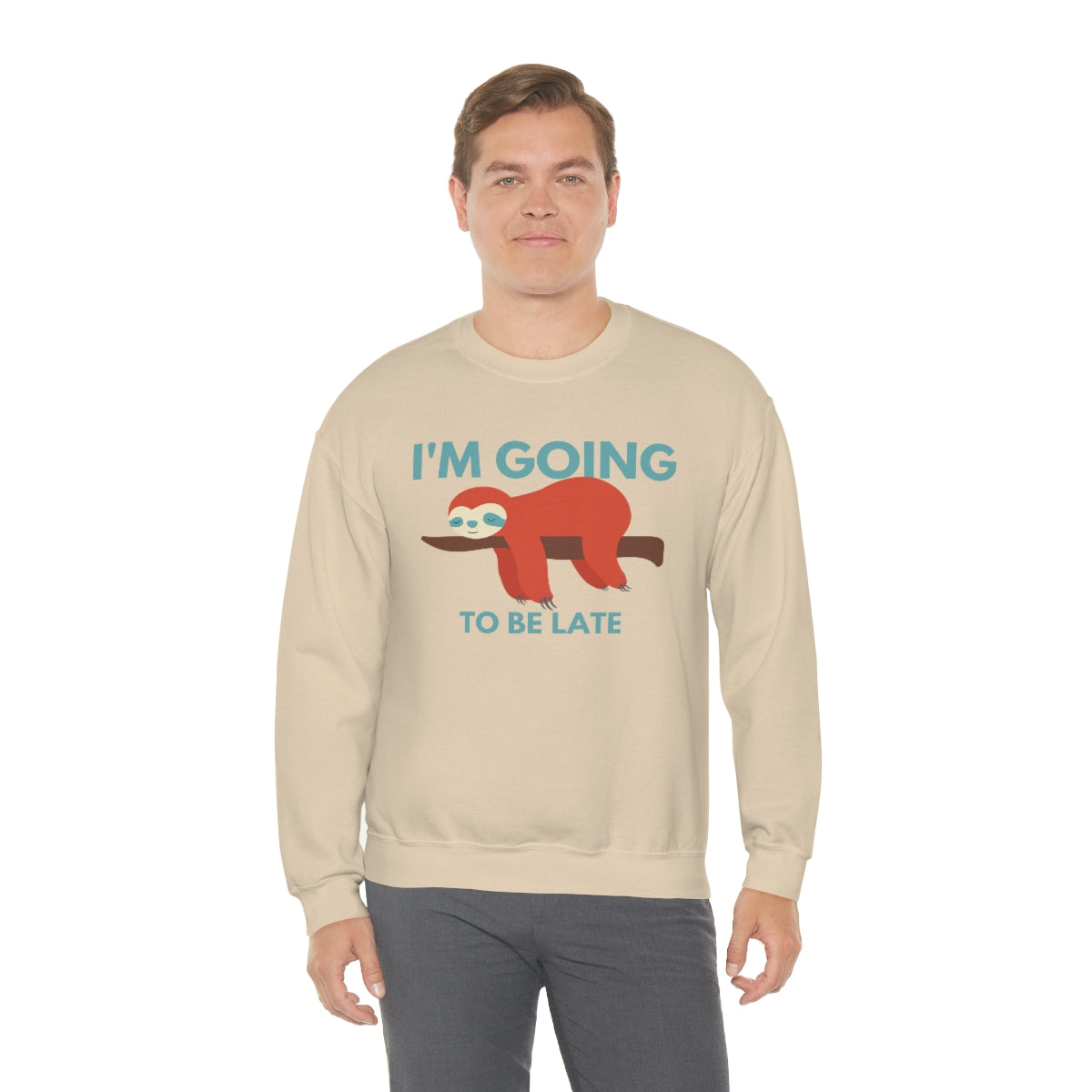 I'm Going to be Late Unisex Crew Sweatshirt