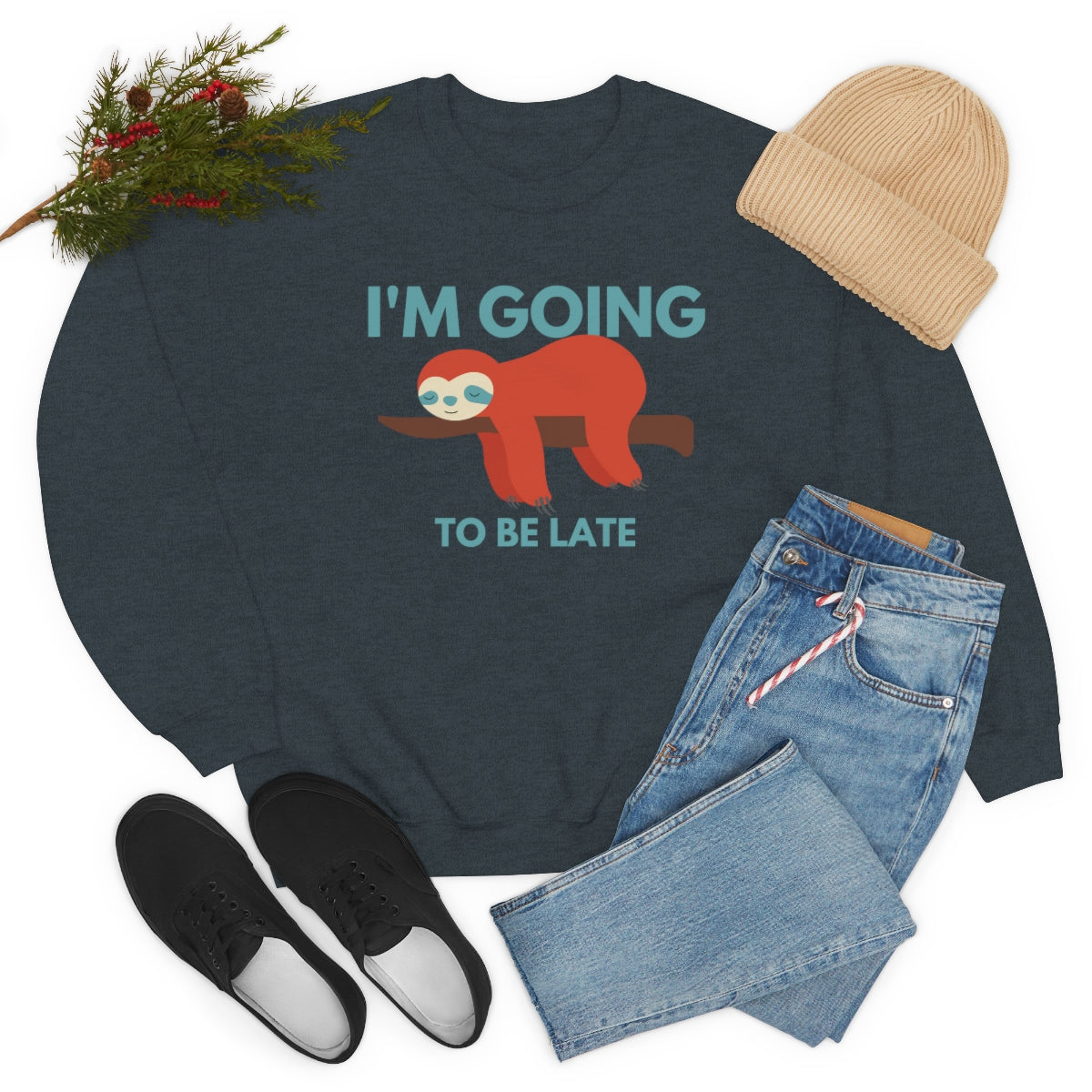 I'm Going to be Late Unisex Crew Sweatshirt