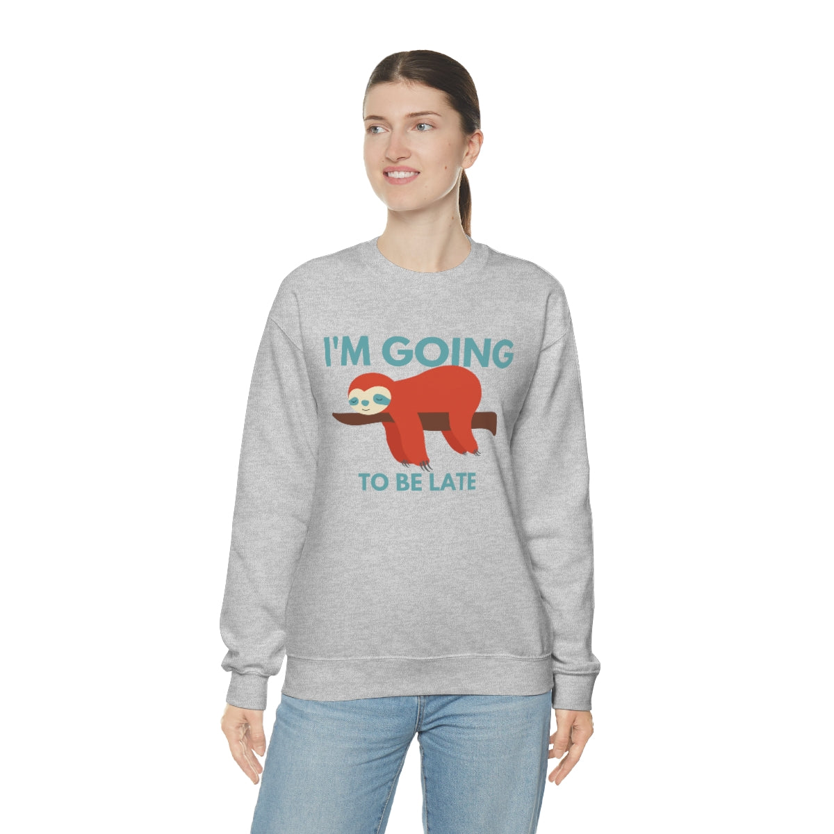 I'm Going to be Late Unisex Crew Sweatshirt