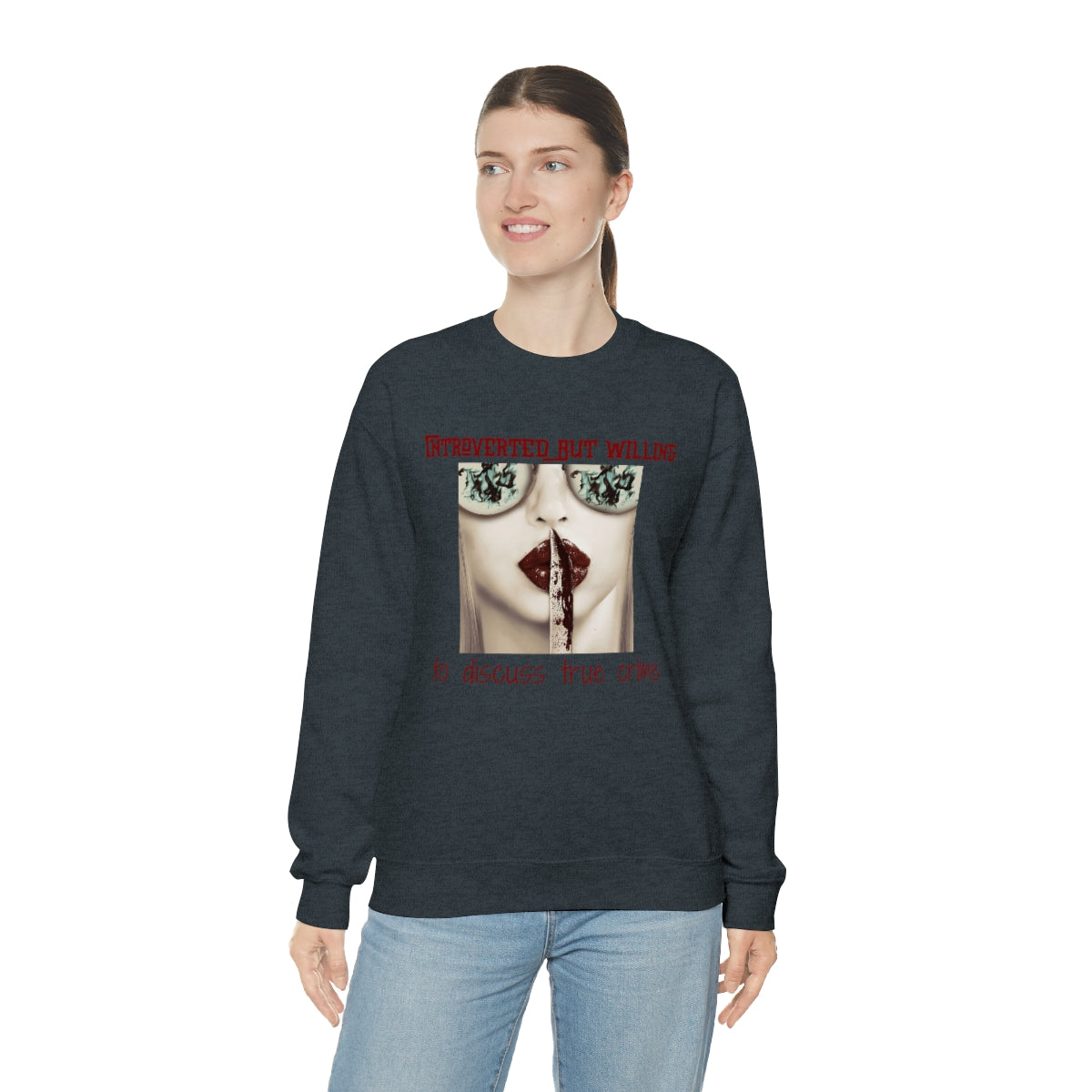 Introverted But Willing to Discuss True Crime Unisex Heavy Blend™ Crewneck Sweatshirt