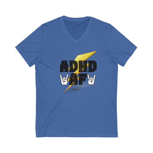 ADHD AF Funny Neurodiversity Awareness Unisex Jersey Short Sleeve V-Neck T-Shirt