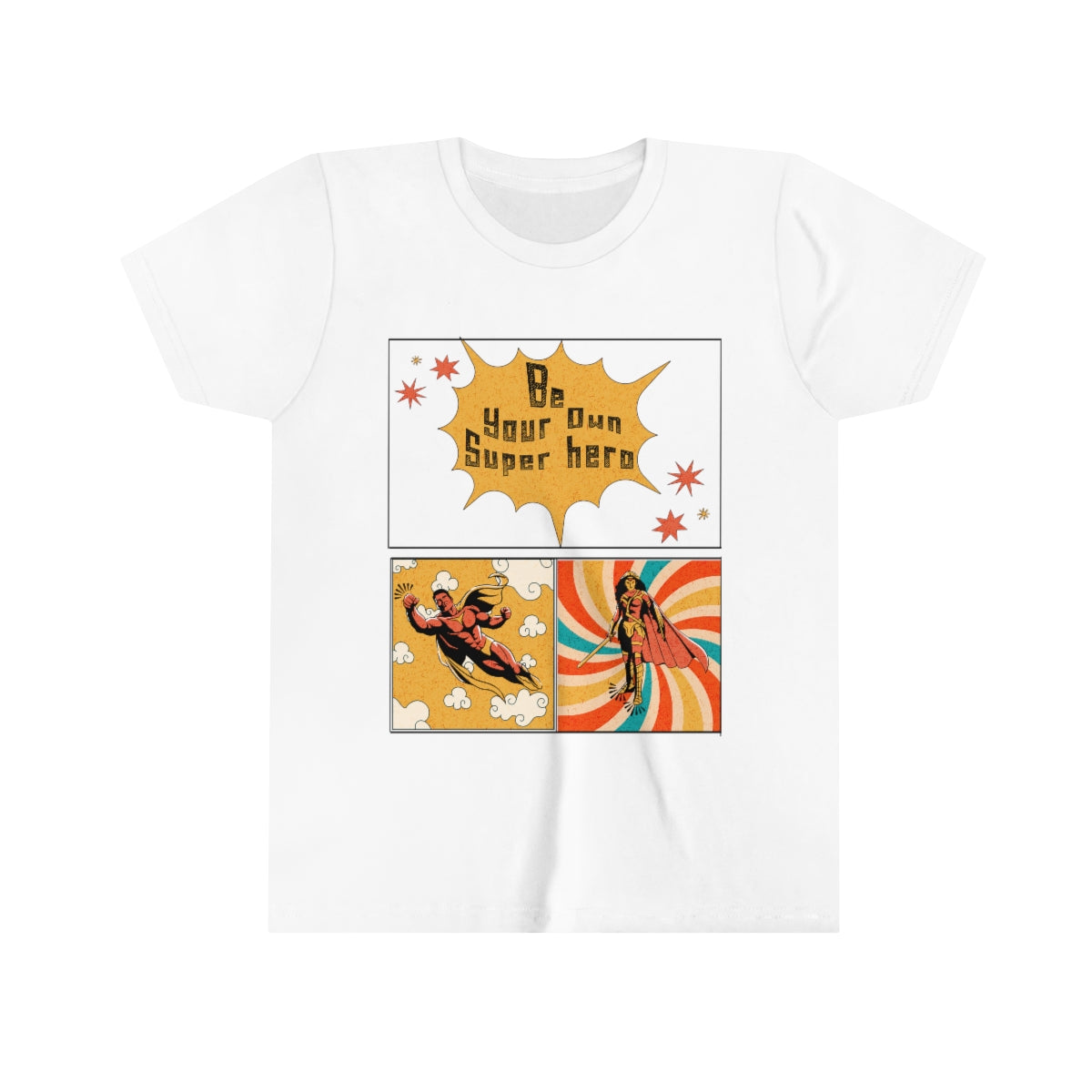 Be Your Own Super hero Youth Short Sleeve T-Shirt