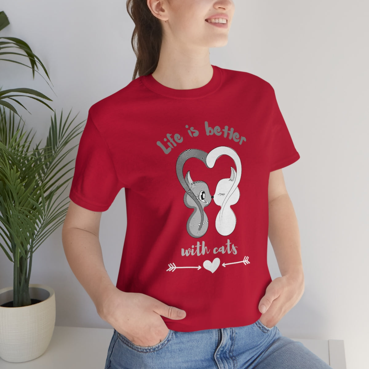 Life in Better with Cats Unisex Jersey Short Sleeve T-Shirt