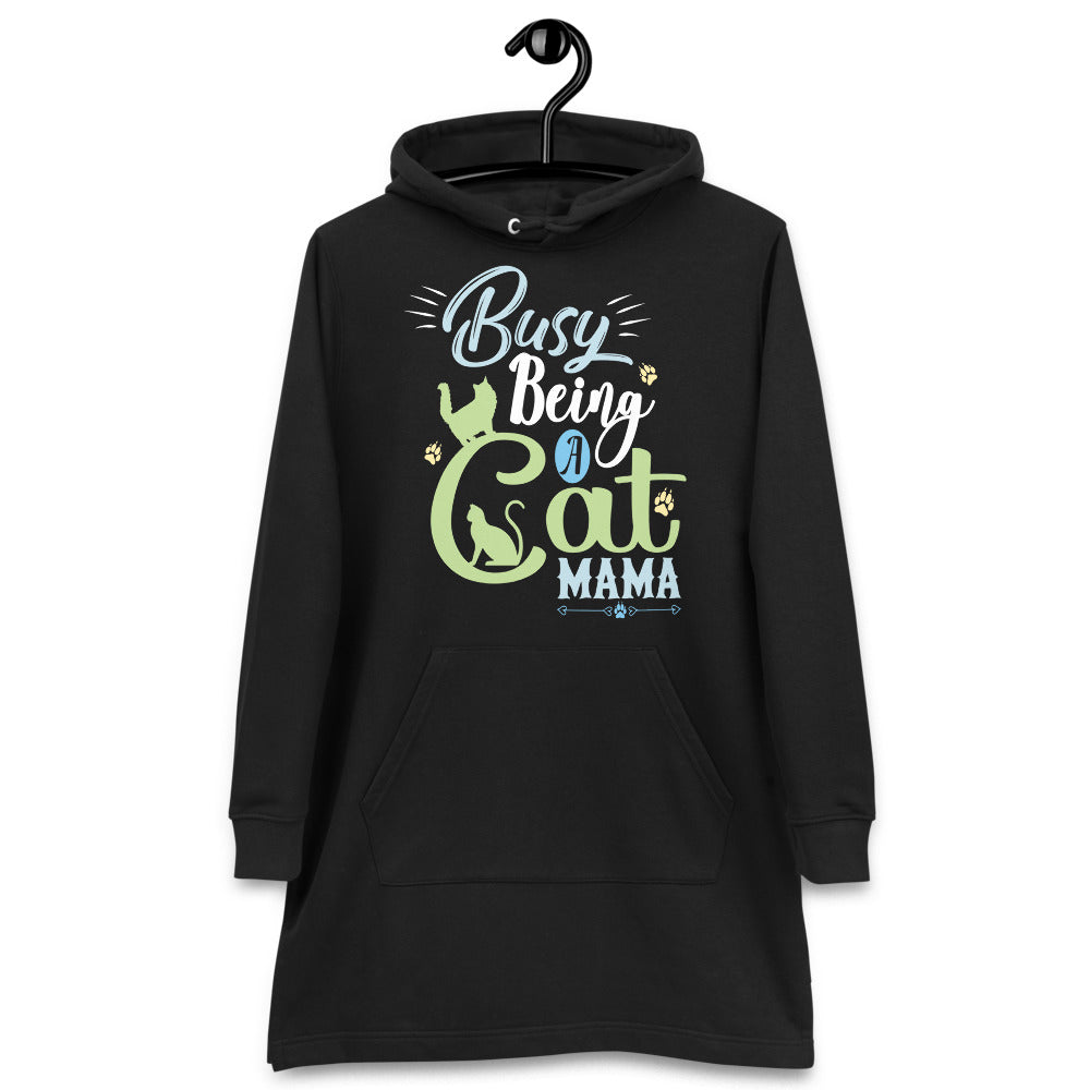 Busy Being a Cat Mama Cat Lovers Hoodie Dress