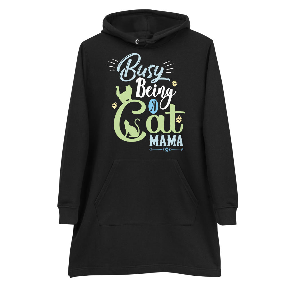 Busy Being a Cat Mama Cat Lovers Hoodie Dress